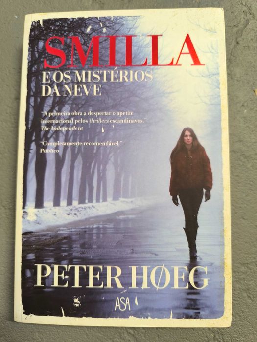 Smilla e os Mistérios da Neve — Peter Høeg (ASA)