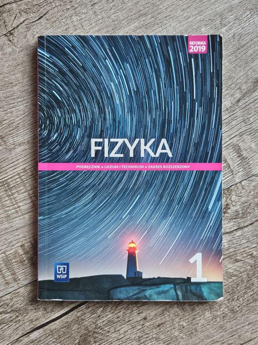 Fizyka 1 WSIP, klasa pierwsza liceum i technikum