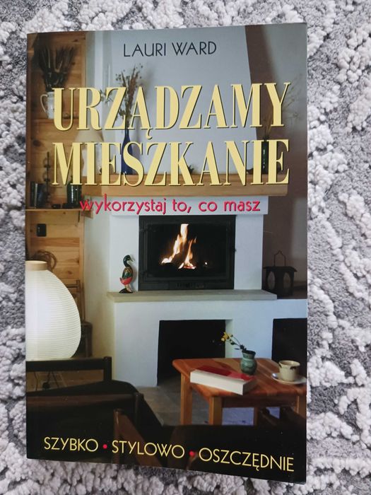 książka Urządzamy mieszkanie - Lauri Ward