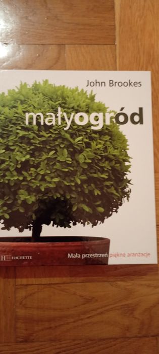 Książka o arranzacji ogrodów Maly Ogród John Brookes
