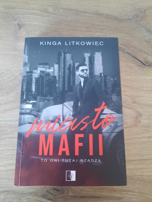 Kinga Litkowiec "Miasto mafii"