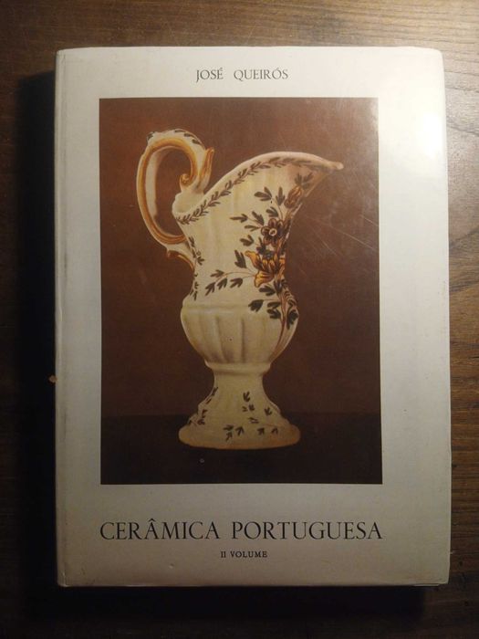 José Queirós, Cerâmica Portuguesa (2º Volume)