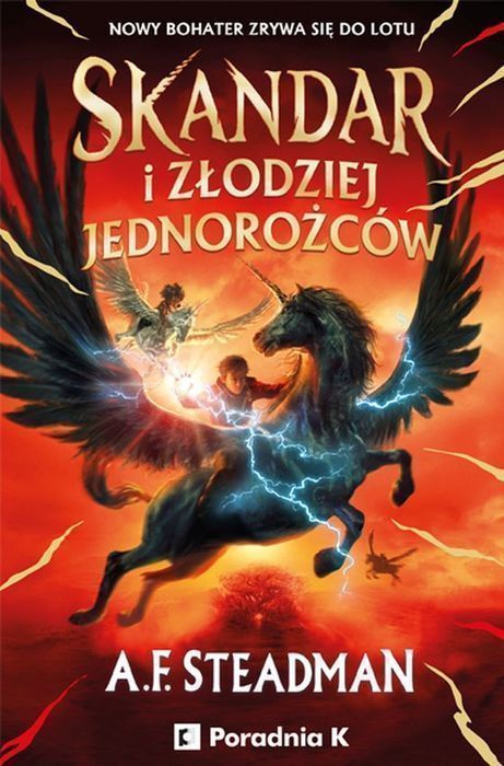 Skandar I Złodziej Jednorożców. Tom 1 Poradnia K
