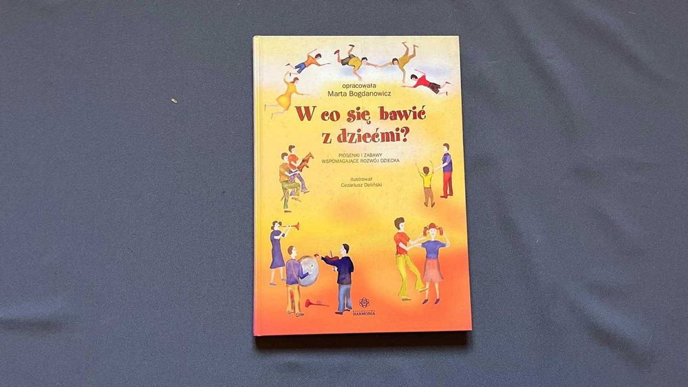 „W co się bawić z dziećmi?” – Marta Bogdanowicz