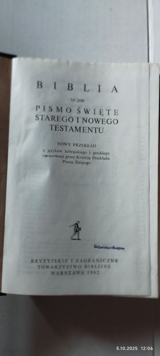 Biblia to jest Pismo Święte Starego i Nowego Testamentu.