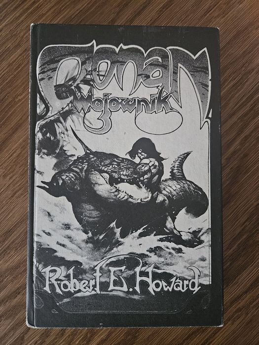 Conan Wojownik Robert Howard