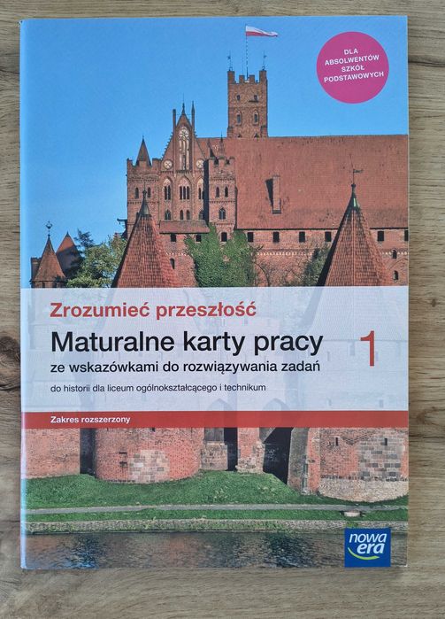 Zrozumieć przeszłość 1 Maturalne karty pracy