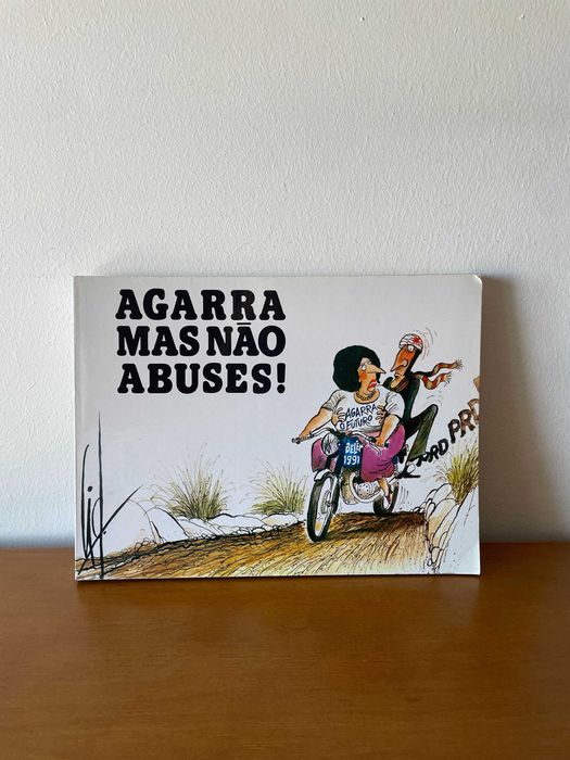Augusto Cid: Agarra mas não abuses! [1987]