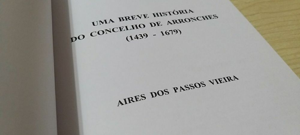 Uma breve história do concelho de Arronches.