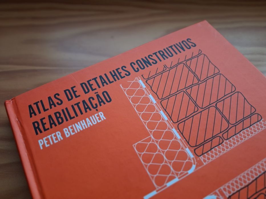 Atlas de Detalhes Construtivos Reabilitação