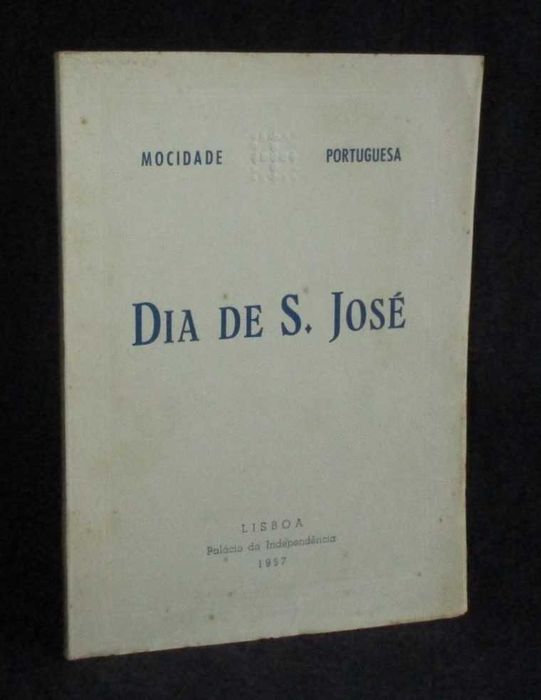 Livro Dia de S. José A. Alves de Campos Mocidade Portuguesa 1957
