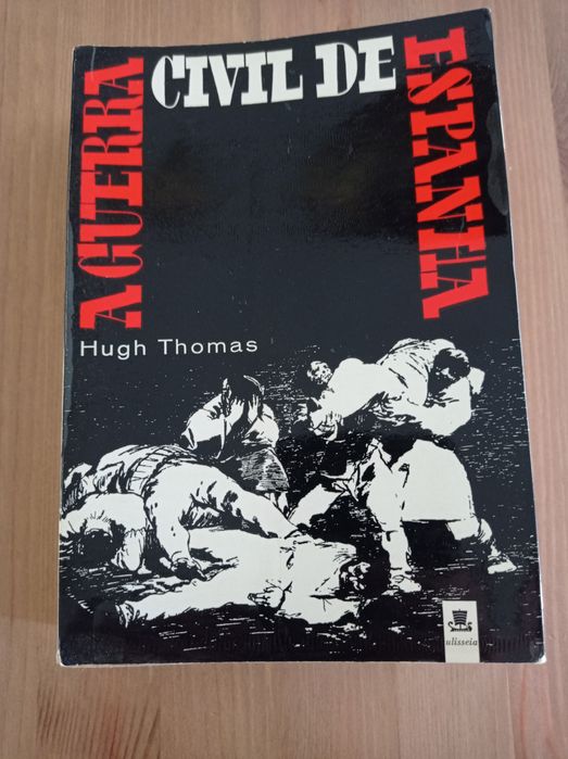 A guerra civil de Espanha - Hugh Thomas
