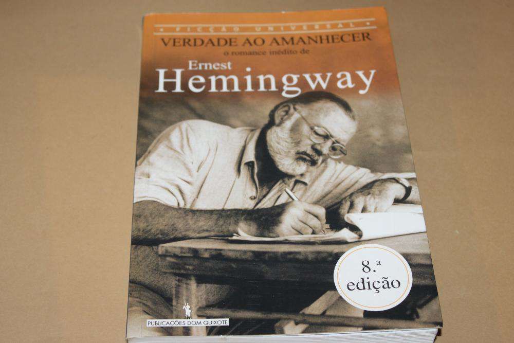 Verdade ao Amanhecer de Ernest Hemingway(O Romance Inédito)
