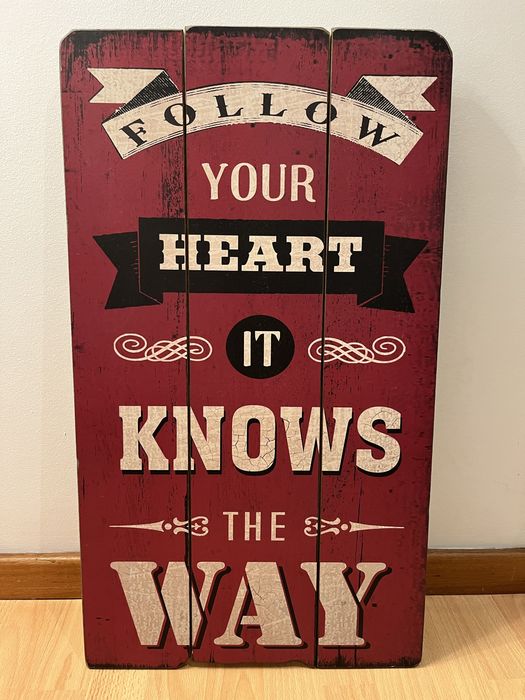 Painel follow your heart