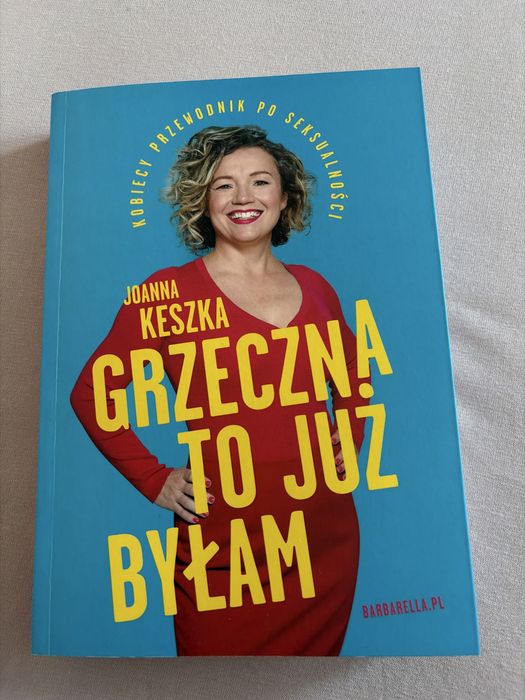 Książka Grzeczna to już byłam. Joanna Keszka