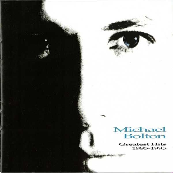 Michael Bolton – "Greatest Hits" CD