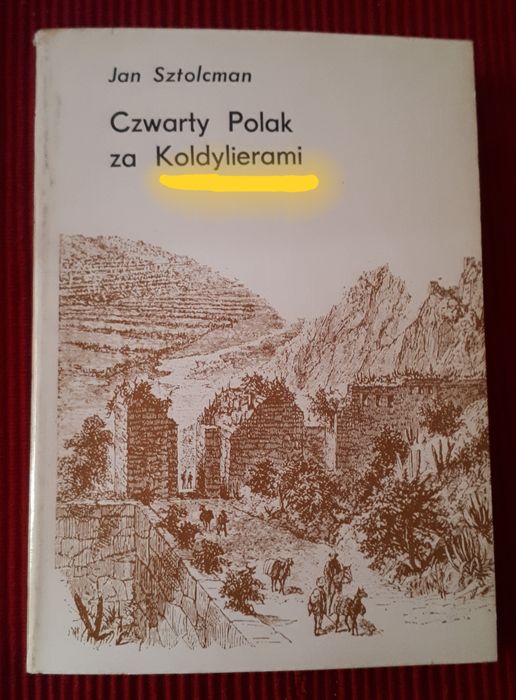UNIKAT Czwarty Polak za Koldyrierami (Kordyrierami) Jan Sztolcman 1982