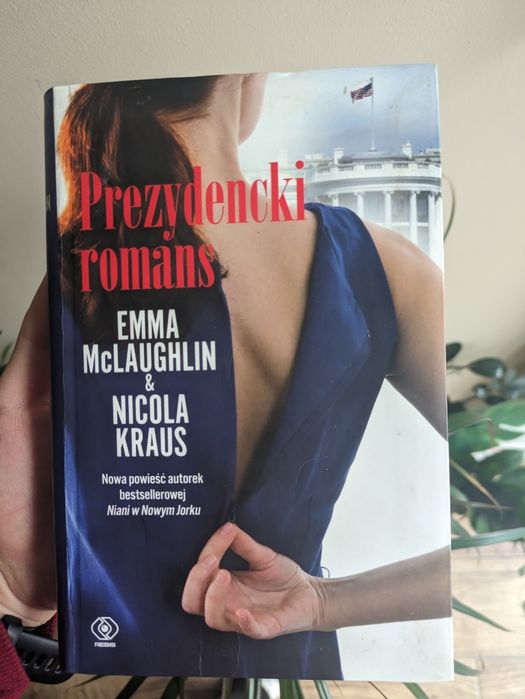 Prezydencki romans Emma McLaughlin & Nicola Kraus