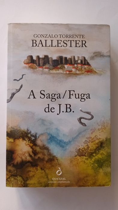 A Saga/Fuga de J.B. - Gonzalo Torrente