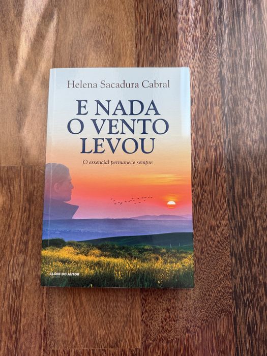 Livro “E Nada o Vento Levou” de Helena Sacadura Cabral