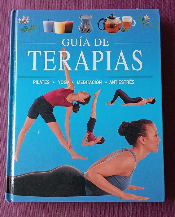 Guía de Terapias Pilates, Yoga, Meditación, Antiestrés - Spanish
