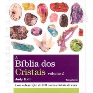 " A BÍBLIA dos CRISTAIS " de Judy Hall -> VOLUME I e VOLUME II