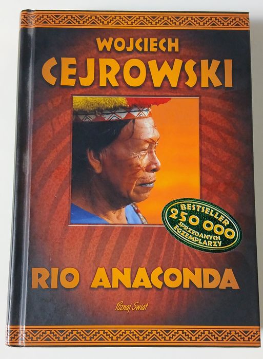 Wojciech Cejrowski "Rio Anaconda"