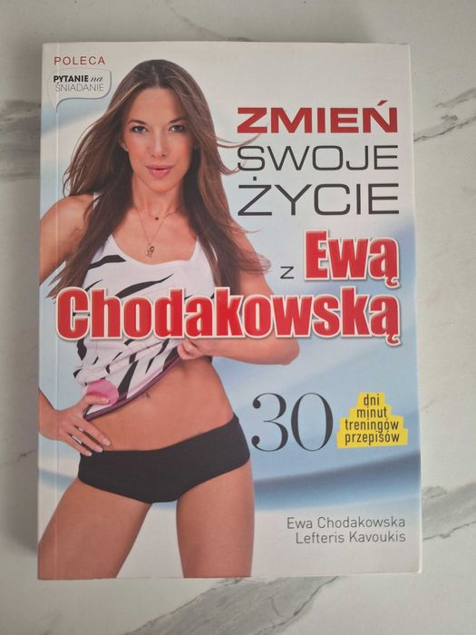 Zmień swoje życie z Ewą Chodakowską