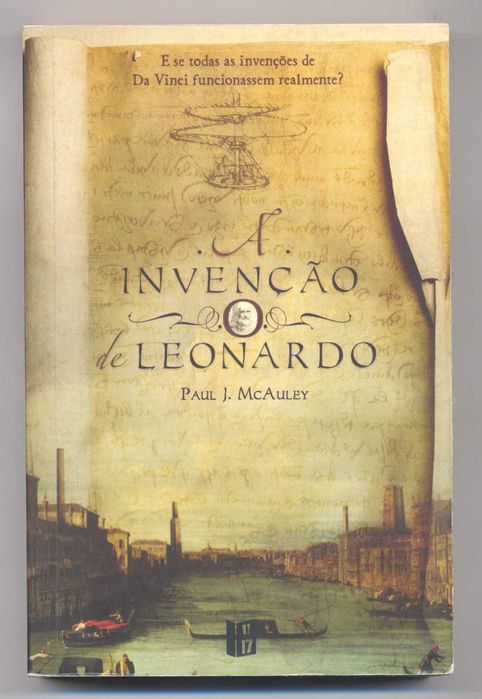Paul J. McAuley  - A Invenção de Leonardo