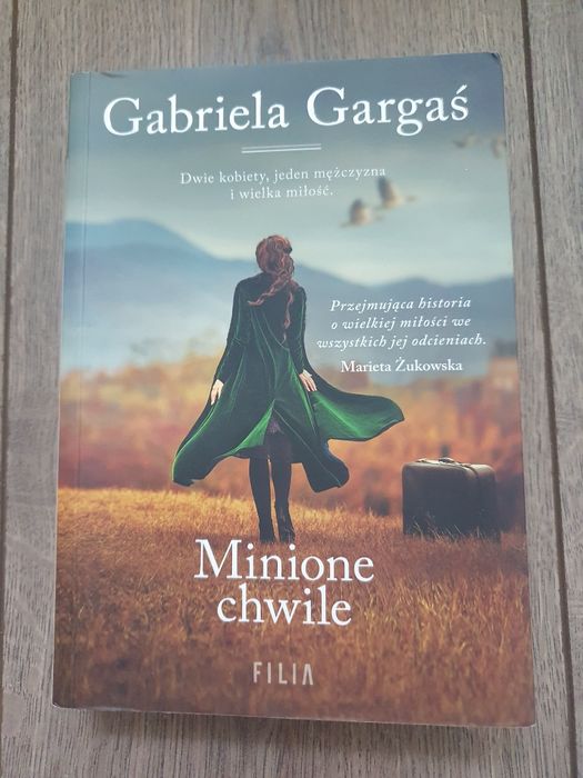 Minione chwile Gabriela Gargaś