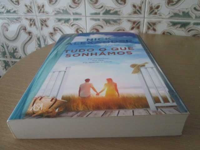 Tudo o que Sonhámos de Nick Alexander (Oferta portes)