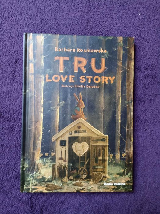 Tru. Love strory
Autor:Kosmowska Barbara