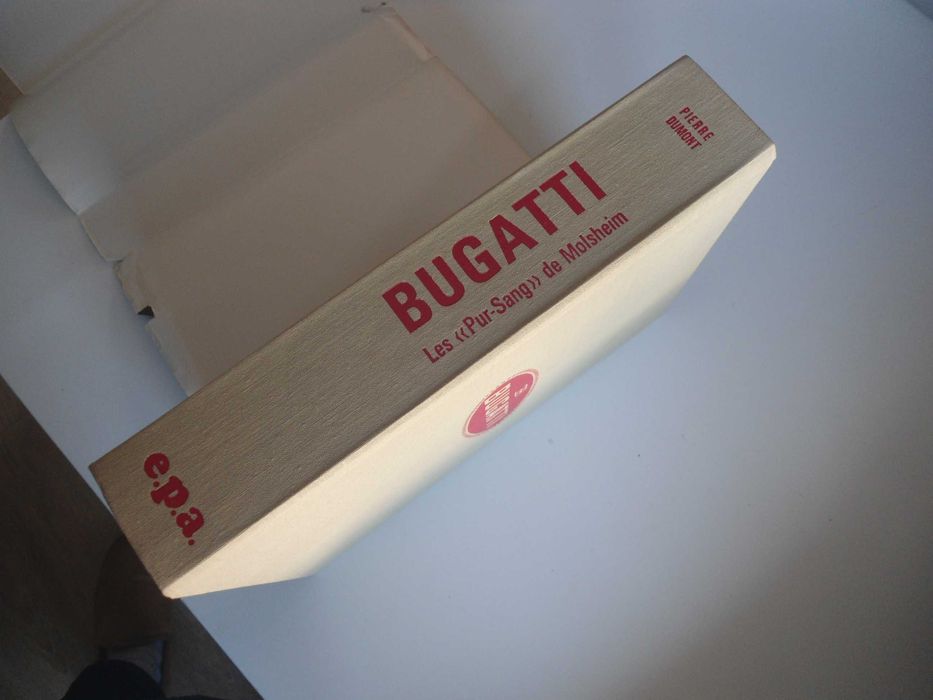 Bugatti-Les Pure Sang de Molsheim por Pierre Dumont
