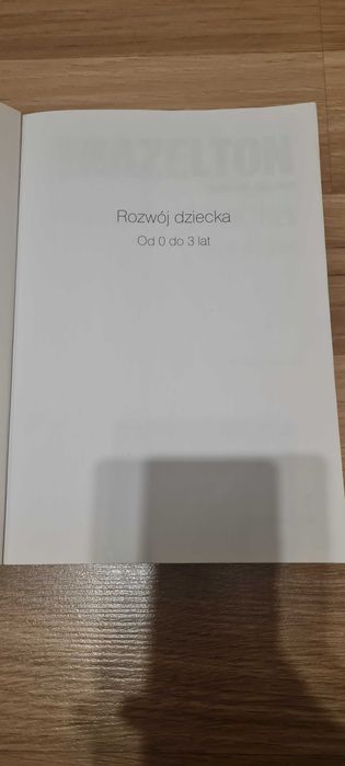 Rozwój dziecka Joshua D. Sparrow Brazelton