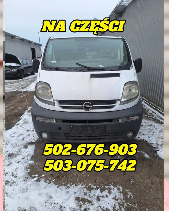 Opel Vivaro 1.9 dci cały na części