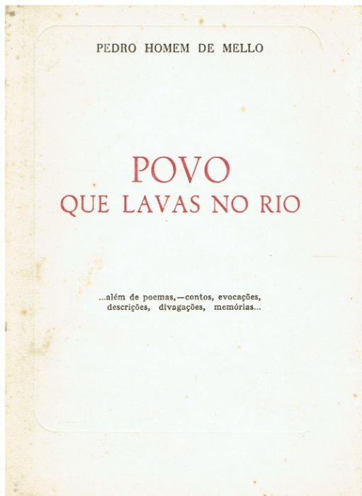 8537 -Povo que Lavas no Rio de Pedro Homem de Mello 1ª edição