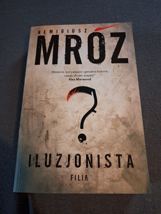 Remigiusz Mróz Iluzjonista