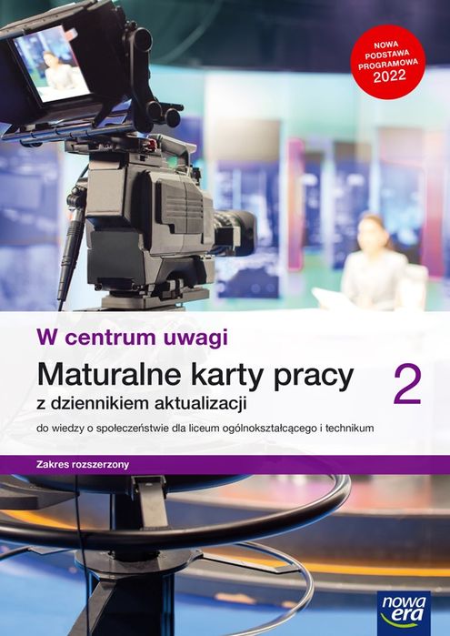 Nowe W centrum uwagi 2. Maturalne karty pracy. Zakres rozszerzony 

Za