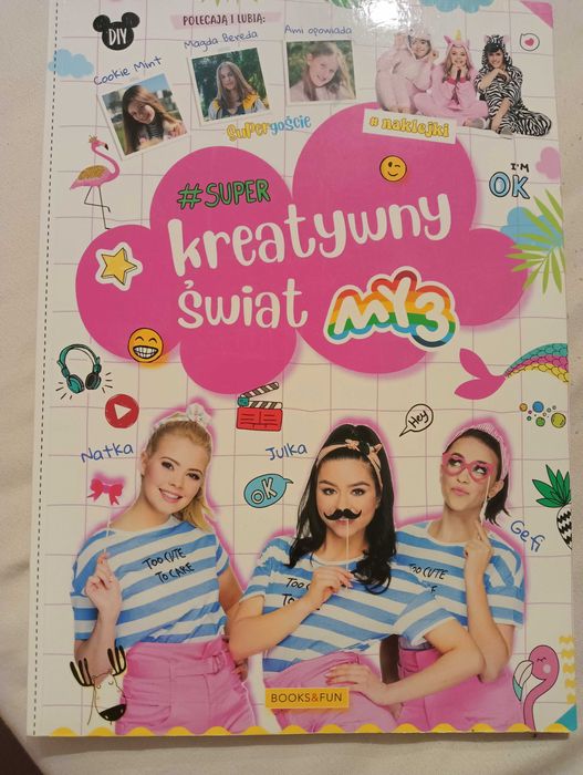 Super kreatywny świat z zespołem MY3 książka
