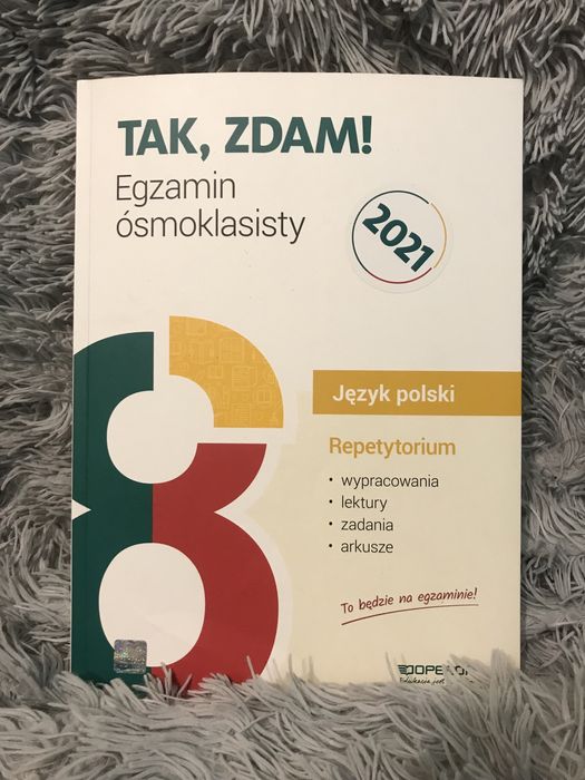 Repetytorium z j.polskiego oraz arkusze egzaminacyjne z matematyki.