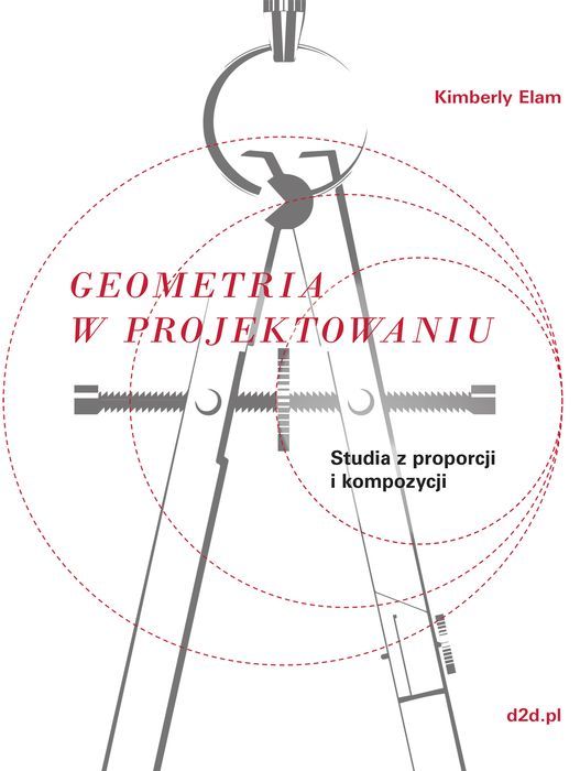Geometria W Projektowaniu Studia Z Proporcji I Kompozycji D2D.pl Nowa Nieużywana