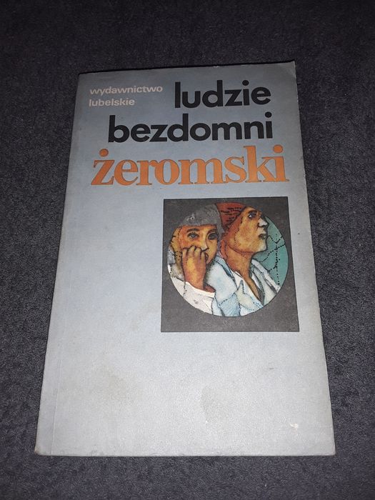 Ludzie bezdomni Stefan Żeromski