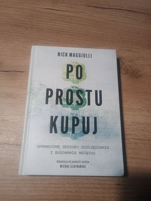 Po prostu kupuj Michał Szafrański Nick Magiulli