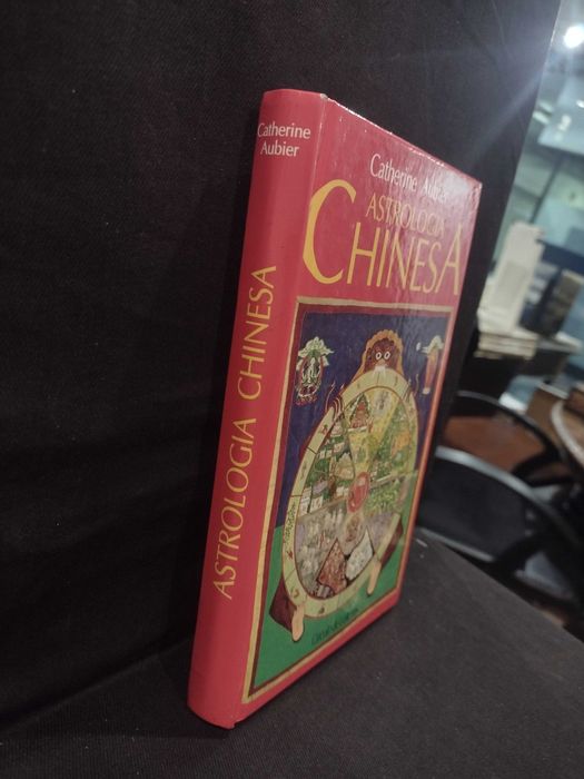 Astrologia Chinesa - Catherine Aubier