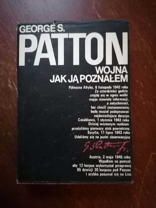 Wojna jak ją poznałem. George S. Patton