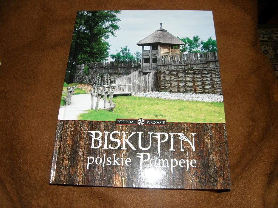 Biskupin Polskie Pompeje - Podróże w czasie