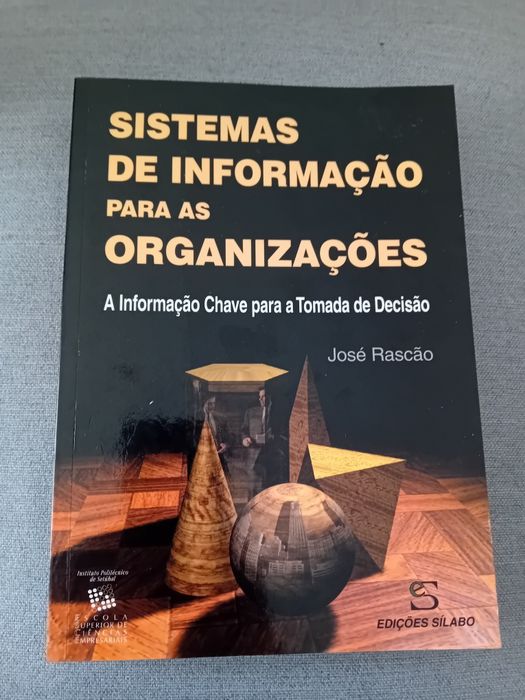 Sistemas de Informação para as Organizações  - José Rascão