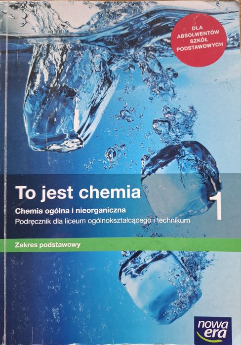 To jest chemia 1. Podręcznik dla liceum I technikum