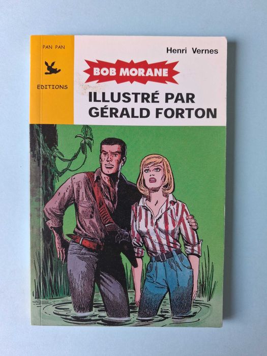 Henri Vernes - BOB MORANE illustré par Gérald Forton . Livro de bolso