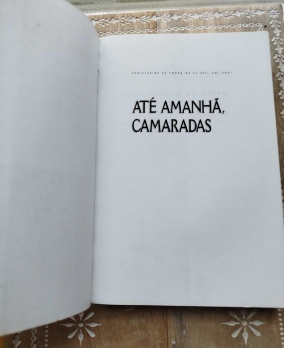 Livro "Até Amanhã, Camaradas - Manuel Tiago"